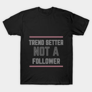 TREND SETTER BEST QUALITY TEE T-Shirt